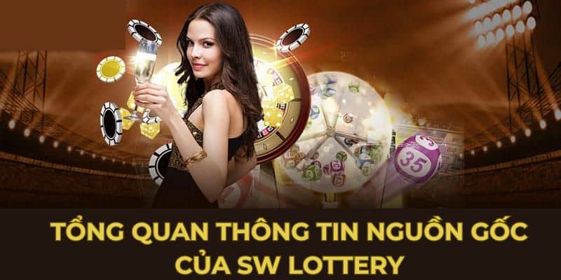 Giới thiệu về sảnh chơi lô đề SW Lottery NOHU