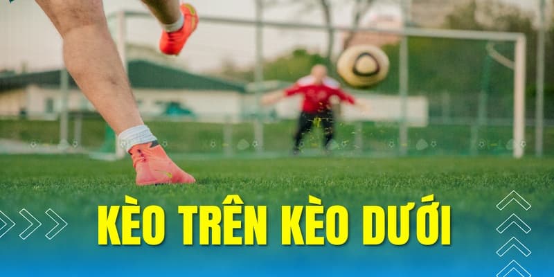 keo tren keo duoi